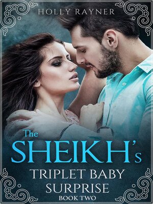 cover image of The Sheikh's Triplet Baby Surprise, Book Two